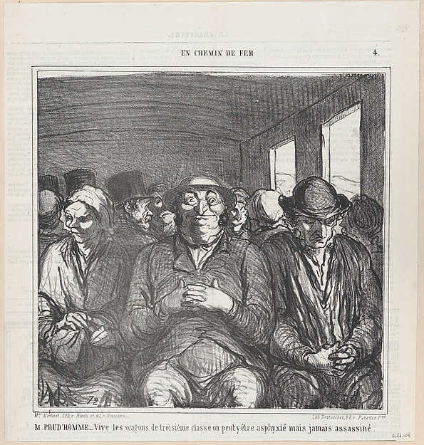 Honoré Daumier, Mr. PRUDHOMME: Long live the third class compartments..., from 'On the train,' published in Le Charivari, August 30, 1864