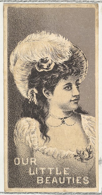 Allen & Ginter, From the Actresses series (N57) promoting Our Little Beauties Cigarettes for Allen & Ginter brand tobacco products