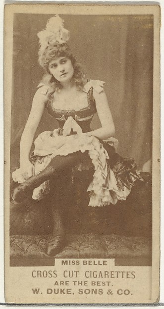 W. Duke, Sons & Co., Miss Belle, from the Actors and Actresses series (N145-3) issued by Duke Sons & Co. to promote Cross Cut Cigarettes