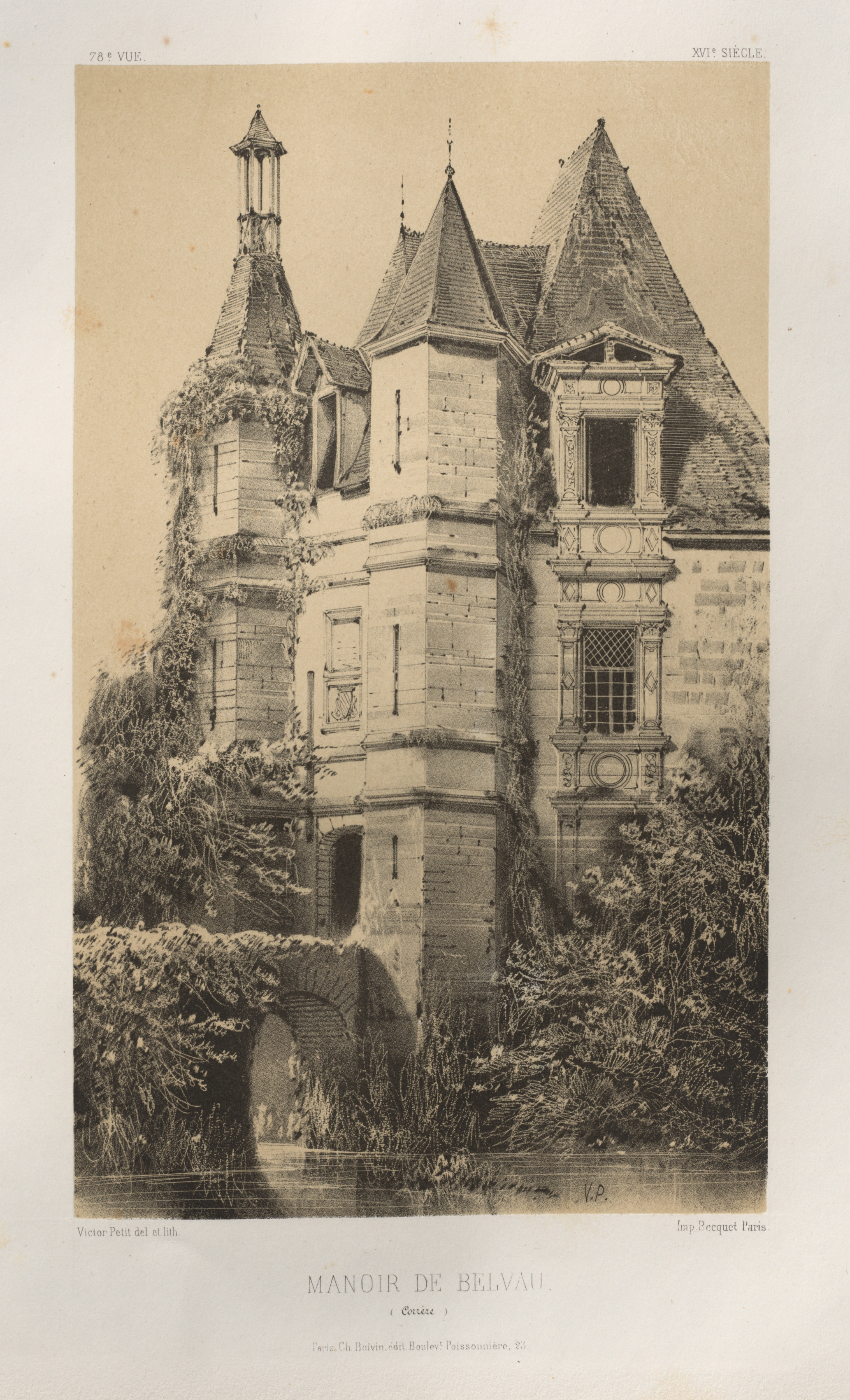 Victor Petit, Architecture Pittoresque ou Monuments des XVeme. Et XVIeme. Siecles: Chateaux de France des XV et XVI Siecles: Pl. 78, Manoir de Belvau (Corrèze)