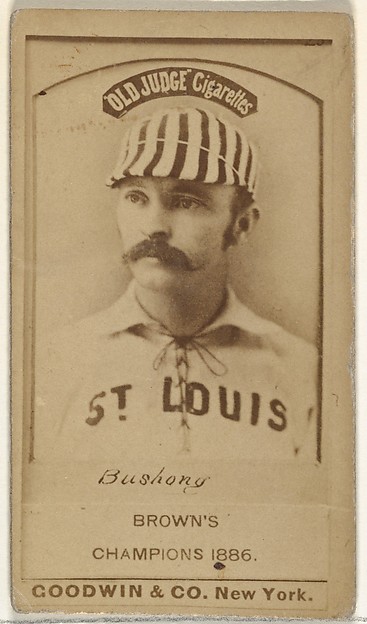 Goodwin & Company, Albert John "Doc" Bushong, Catcher, St. Louis Browns, from the Old Judge series (N172) for Old Judge Cigarettes