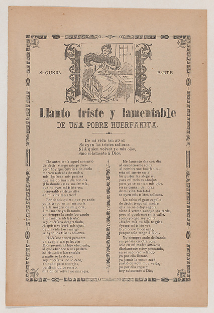 José Guadalupe Posada, Broadsheet relating to the sad cry of a poor orphan girl, her lament in verse in the bottom section