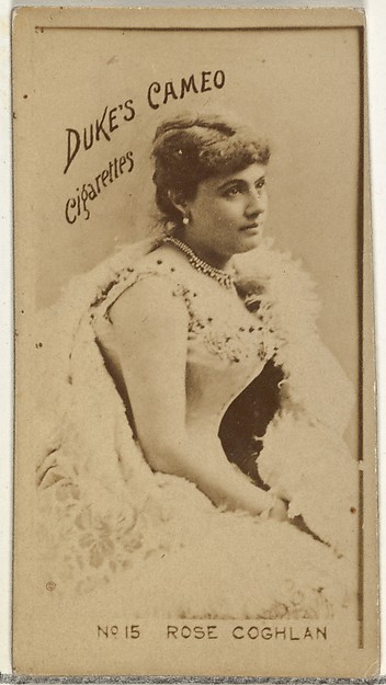 W. Duke, Sons & Co., Card Number 15, Rose Coghlan, from the Actors and Actresses series (N145-4) issued by Duke Sons & Co. to promote Cameo Cigarettes