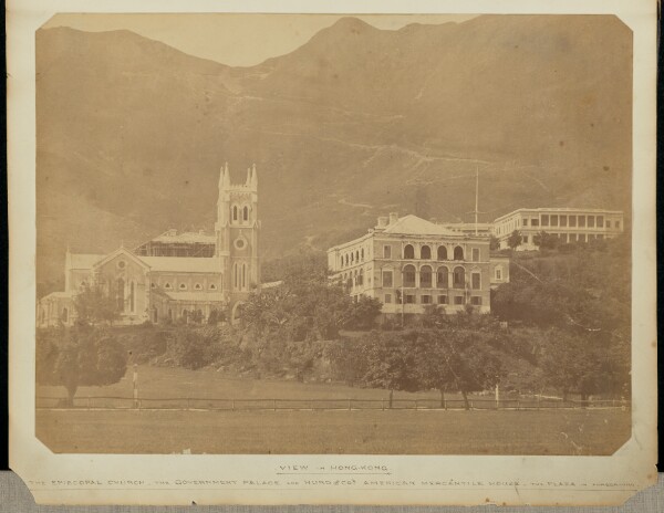 Felice Beato, [View in Hong-Kong - The Episcopal Church - The Goverment Palace and Hurd & Co.'s American Mercantile House - The Plaza in Foreground]