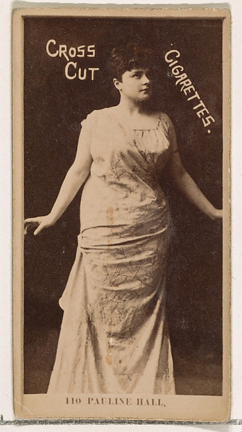 W. Duke, Sons & Co., Card Number 110, Pauline Hall, from the Actors and Actresses series (N145-2) issued by Duke Sons & Co. to promote Cross Cut Cigarettes