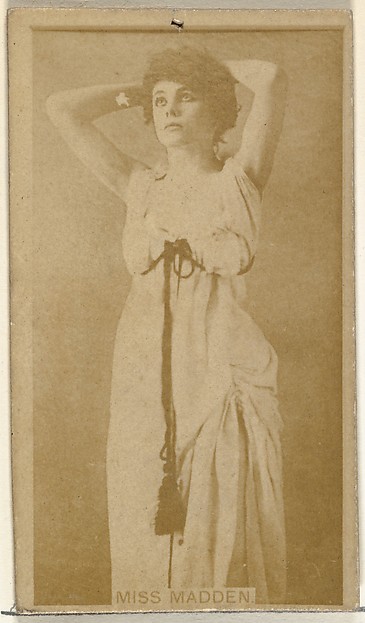 W. Duke, Sons & Co., Miss Madden, from the Actors and Actresses series (N145-8) issued by Duke Sons & Co. to promote Duke Cigarettes