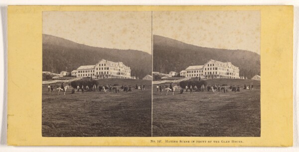John P. Soule, Haying Scene in Front of The Glen House.