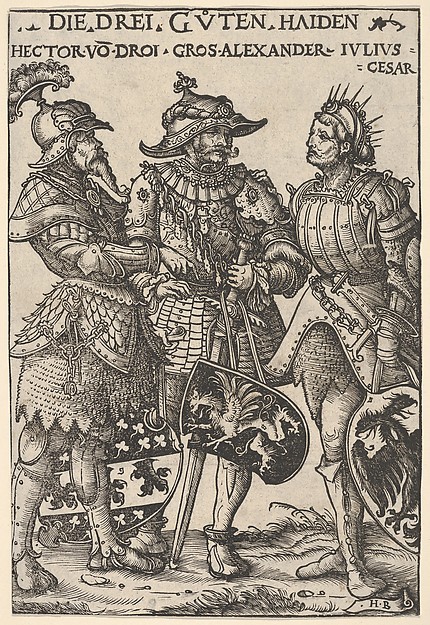 Hans Burgkmair, The Three Heathen Heroes (Die Drei Guten Haiden), from "Heroes and Heroines"