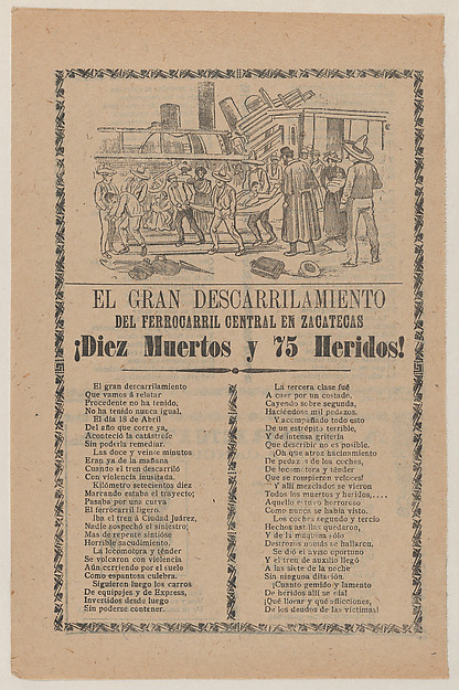 José Guadalupe Posada, Broadsheet relating to a train that derailed in Zacatecas on April 18, 1904, a description in the bottom section continuing on verso after which the words to a song (corrido)