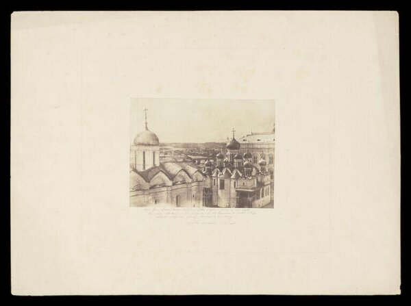Fenton, Roger, View from Ivan's tower. Cathedral of the virgin in front on the right. The river Moskva in the distance: on the horizon a clump of trees where Napoleon showed Moscow to his army. Roof of the new palace on the right