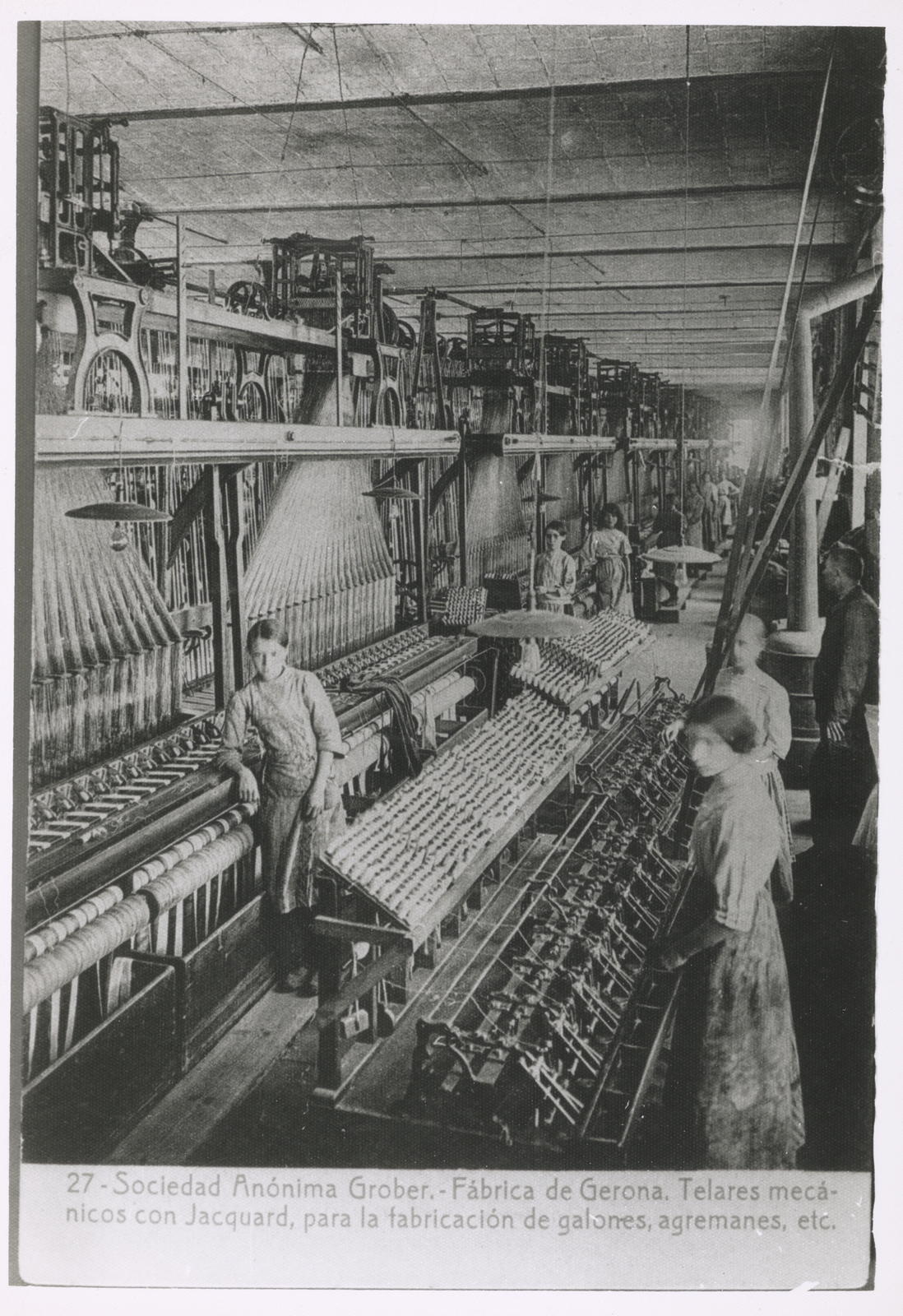 Desconegut, 27 - Sociedad Anónima Grober.- Fábrica de Gerona. Telares mecánicos con Jacquard, para la fabricación de galones, agremanes, etc