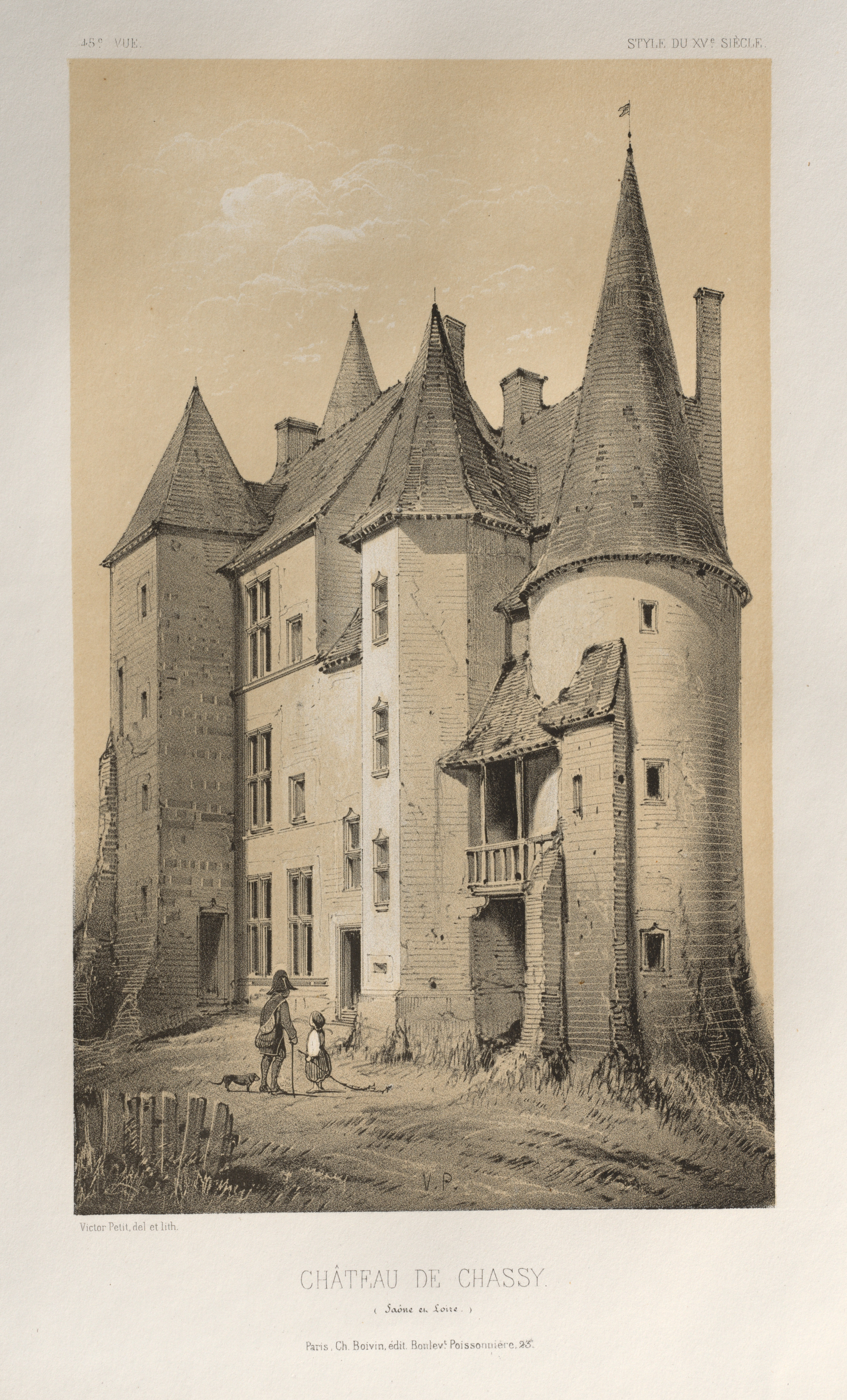 Victor Petit, Architecture Pittoresque ou Monuments des xveme. Et xvieme. Siecles: Chateaux De France des XV et XVI Siecles: Pl. 45 Château De Chassy (Saône et Loire)