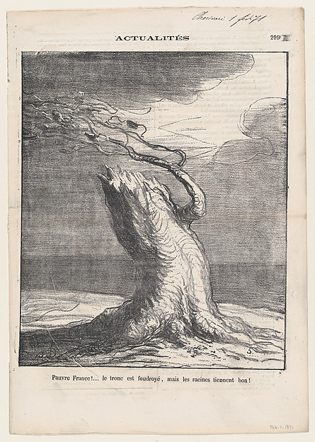 Honoré Daumier, Poor France... the trunk was struck by lightning, but the roots hold fast, from 'News of the day,' published in Le Charivari, February 1, 1871