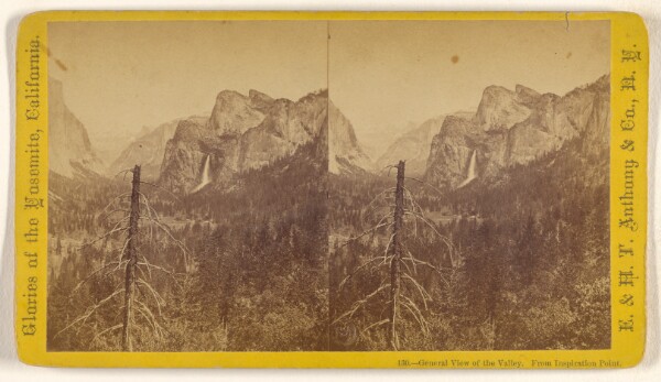Edward and Henry T. Anthony & Co., General View of the Valley. From Inspiration Point.