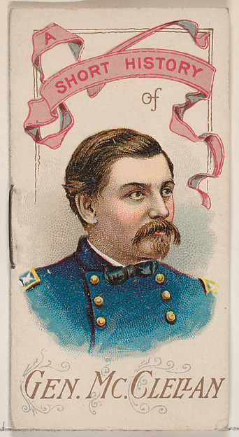 W. Duke, Sons & Co., A Short History of General George B. McClellan, from the Histories of Generals series of booklets (N78) for Duke brand cigarettes