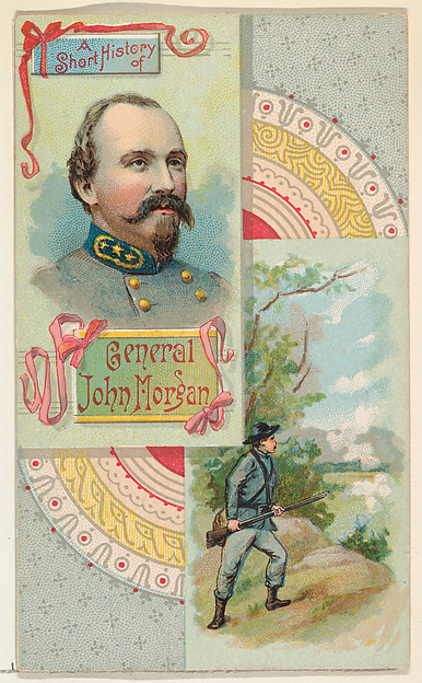 W. Duke, Sons & Co., A Short History: General John H. Morgan, from the Histories of Generals series (N114) issued by W. Duke, Sons & Co. to promote Honest Long Cut Smoking and Chewing Tobacco