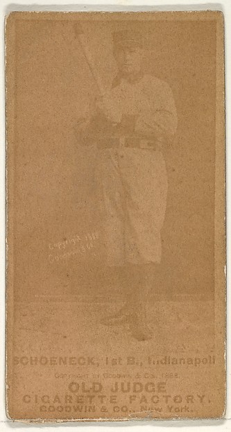 Goodwin & Company, Schoeneck, 1st Base, Indianapolis, from the Old Judge series (N172) for Old Judge Cigarettes