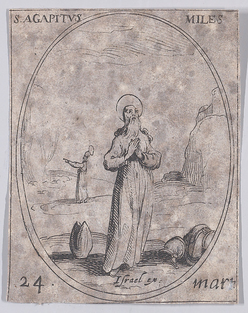 Jacques Callot, S. Agapit, soldat (St. Agapitus, Soldier), March 24th, from "Les Images De Tous Les Saincts et Saintes de L'Année" (Images of All of the Saints and Religious Events of the Year)