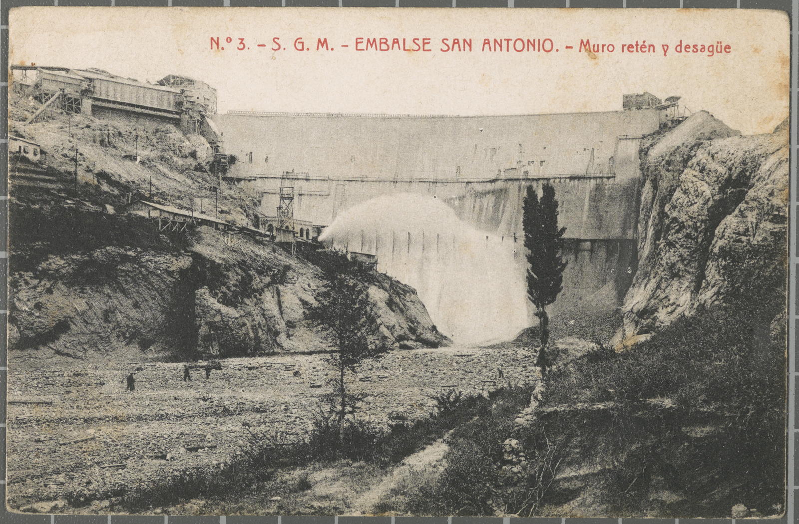 Desconegut, N.º 3. - S. G. M. - Embalse San Antonio. - Muro retén y desagüe