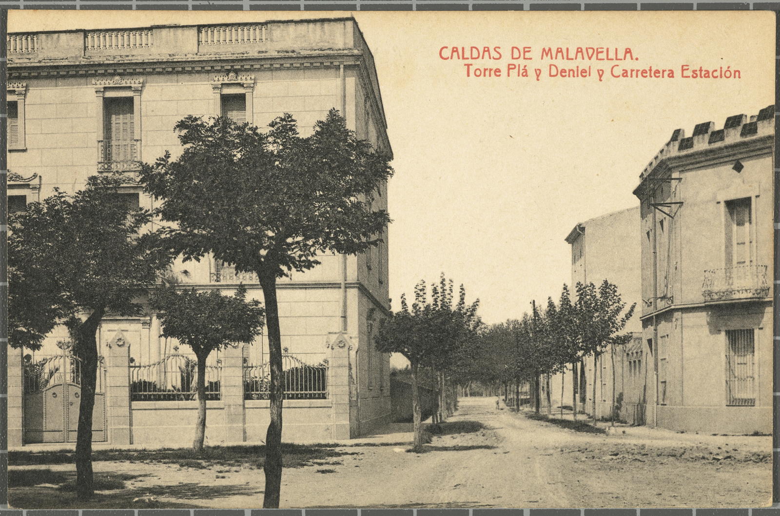 Josep Thomas Bigas, CALDAS DE MALAVELLA. Torre Plà y Deniel y Carretera Estación