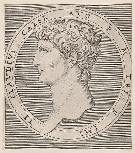 Marcantonio Raimondi, Claudius, from The Twelve Caesars, from "Speculum Romanae Magnificentiae"