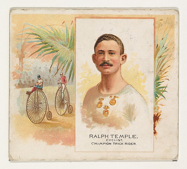 Allen & Ginter, Ralph Temple, Cyclist, Champion Trick Rider, from World's Champions, Second Series (N43) for Allen & Ginter Cigarettes