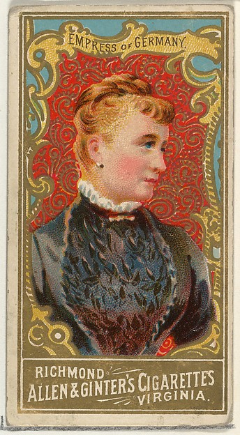 Allen & Ginter, Empress of Germany, from World's Sovereigns series (N34) for Allen & Ginter Cigarettes