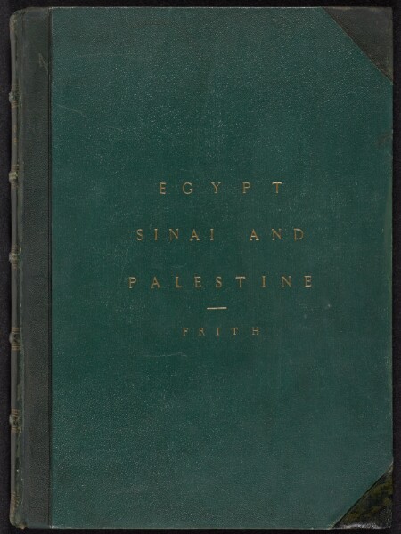 Francis Frith, Egypt, Sinai, and Palestine, Supplementary Volume