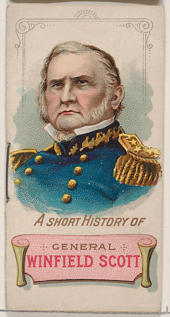 W. Duke, Sons & Co., A Short History of General Winfield Scott, from the Histories of Generals series of booklets (N78) for Duke brand cigarettes