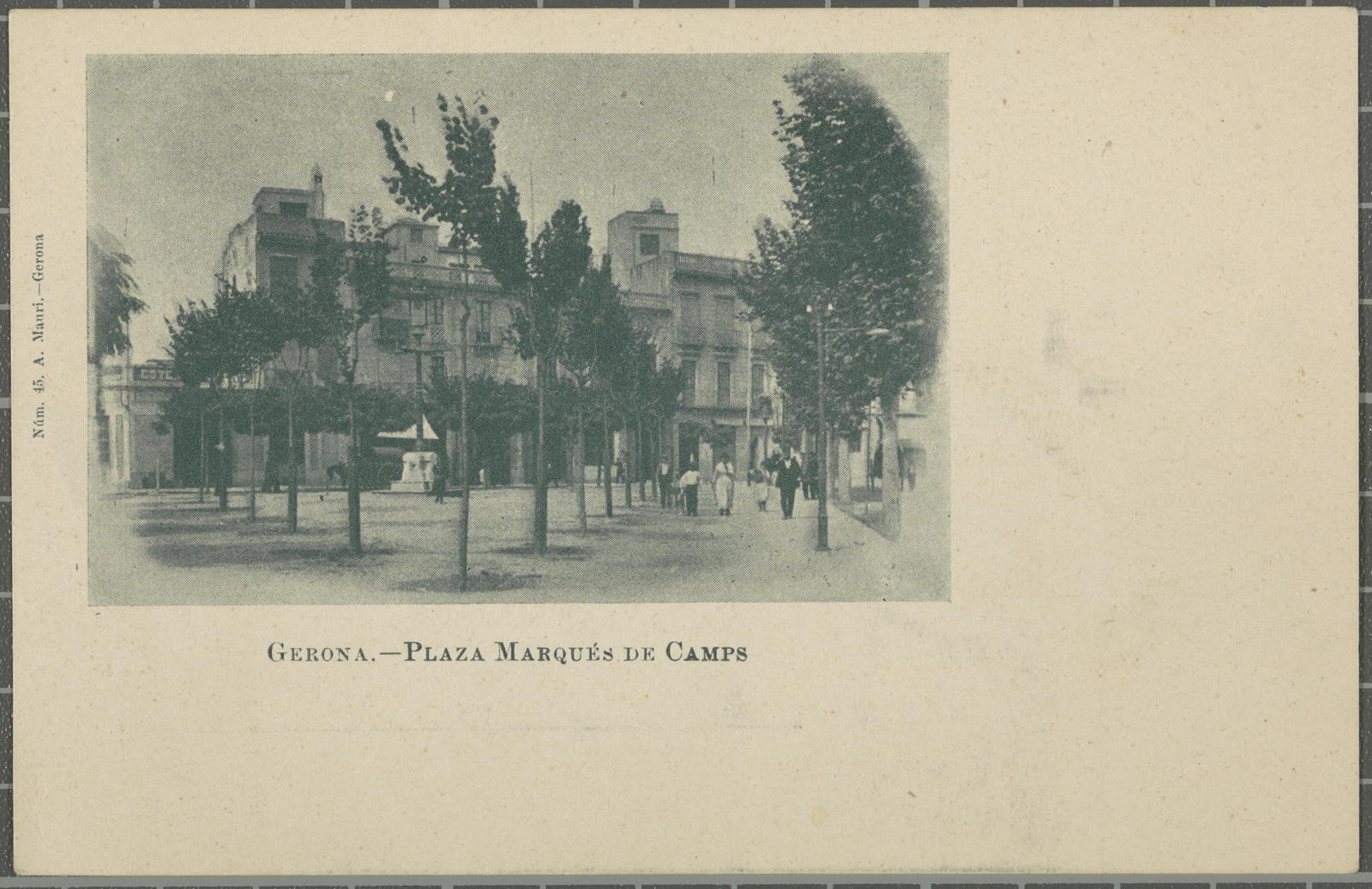 Amadeu Mauri Aulet, Gerona.-Plaza Marqués de Camps