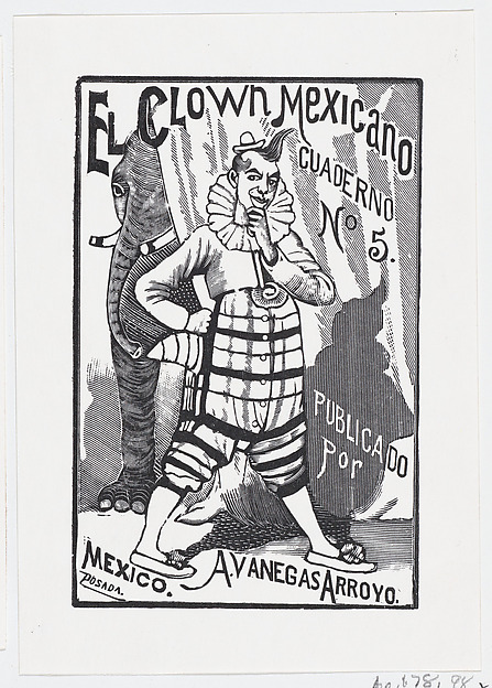 José Guadalupe Posada, A clown standing with one hand on his hip and an elephant peering out from behind a curtain, illustration for 'El Clown Mexicano (The Mexican Clown)' published by Antonio Vanegas Arroyo