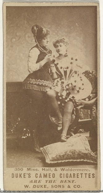 W. Duke, Sons & Co., Card Number 350, Miss Hall and Miss Waldemere, from the Actors and Actresses series (N145-5) issued by Duke Sons & Co. to promote Cameo Cigarettes