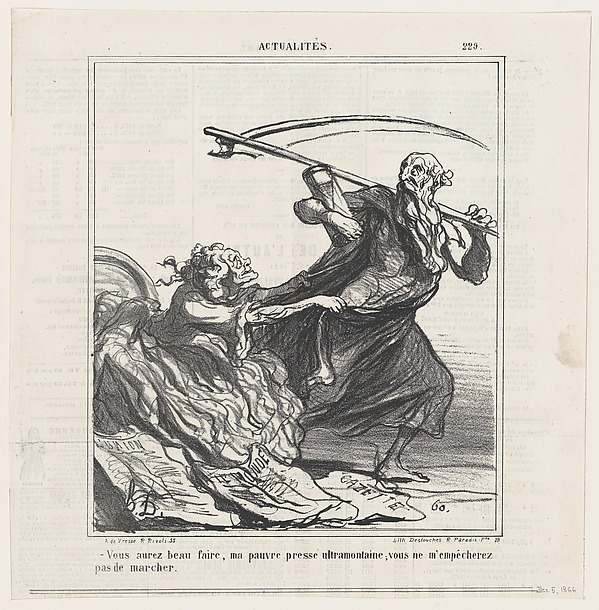 Honoré Daumier, Do what you like, my poor ultramontane press. You will not prevent me from marching on, from 'News of the day,' published in Le Charivari, December 5, 1866