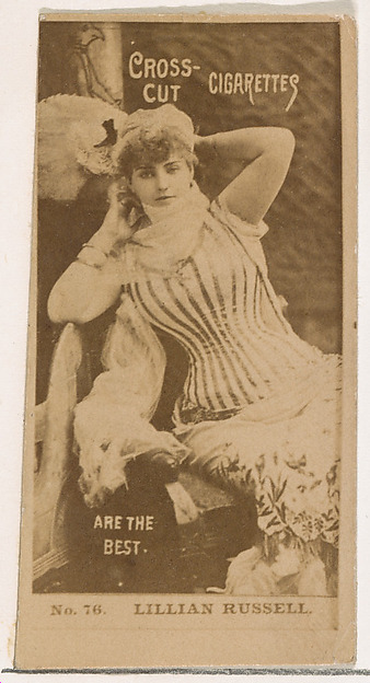 W. Duke, Sons & Co., Card Number 76, Lillian Russell, from the Actors and Actresses series (N145-2) issued by Duke Sons & Co. to promote Cross Cut Cigarettes