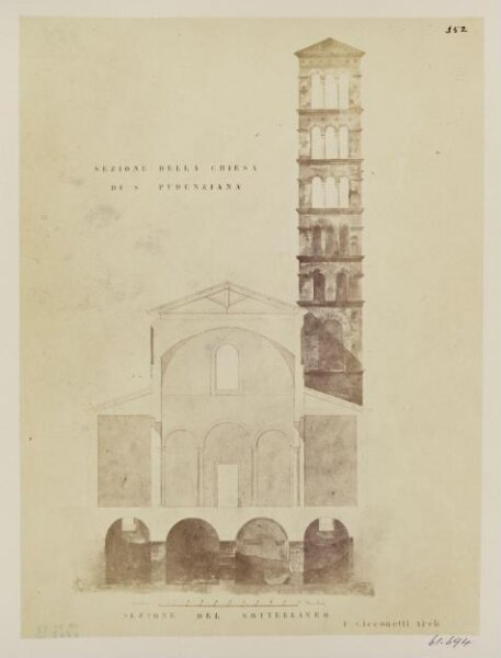Parker, John Henry, Church of S. Pudentiana - Transverse Section of part of the House of Pudens, with the Subterranean Chambers or Crypt, and the Campanile.