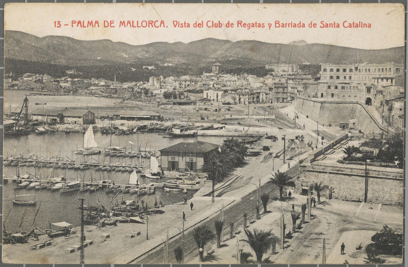 Desconegut, 13 - Palma de Mallorca. View of the Club de Regatas y Barriada de Santa Catalina