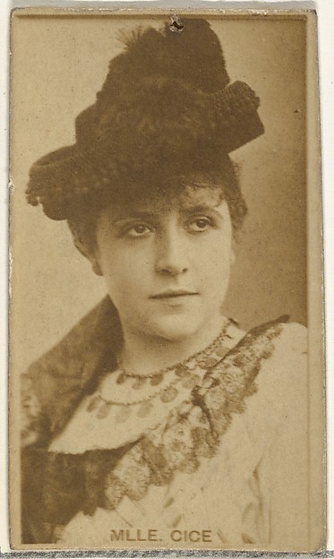 W. Duke, Sons & Co., Mlle. Cice, from the Actors and Actresses series (N145-8) issued by Duke Sons & Co. to promote Duke Cigarettes