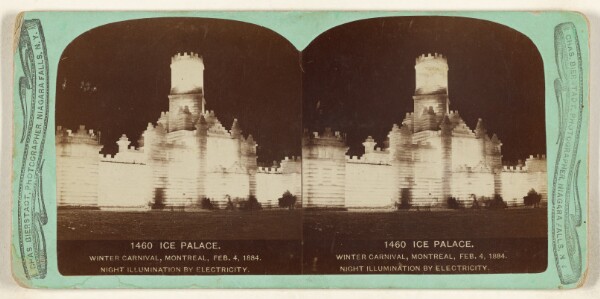 Charles Bierstadt, Ice Palace. Winter Carnival, Montreal, Feb. 4, 1884. Night Illumination By Electricity.