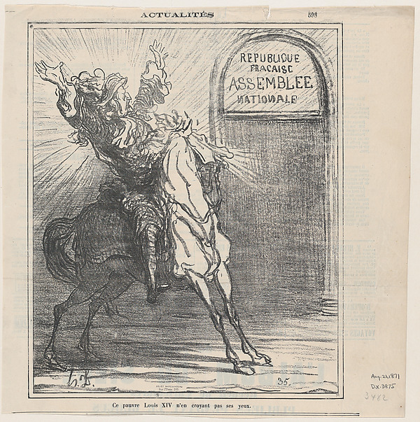 Honoré Daumier, This poor King Louis XIV doesn't believe his eyes, from 'News of the day,' published in Le Charivari, August 21, 1871