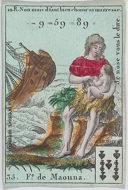 Anonymous, French, 18th century, F.e de Maouna from playing cards "Jeu d'Or"