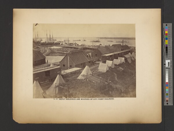 A. J. Russell, No. 107. Depot Buildings and Wharves of City Point Railroad. [July 1864].