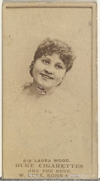 W. Duke, Sons & Co., Card Number 518, Laura Wood, from the Actors and Actresses series (N145-7) issued by Duke Sons & Co. to promote Duke Cigarettes