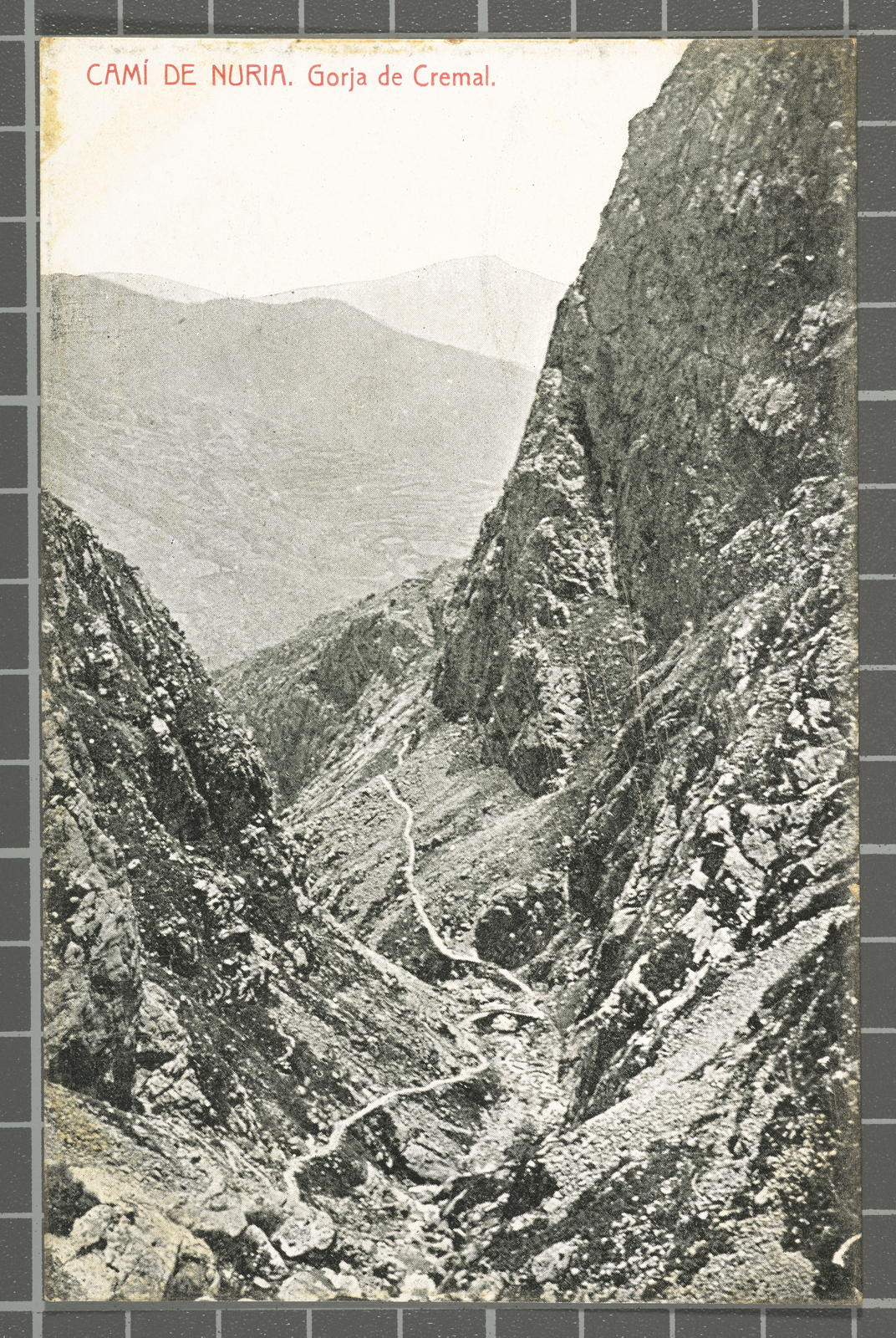 Desconegut, Camí de Nuria. Gorja de Cremal.