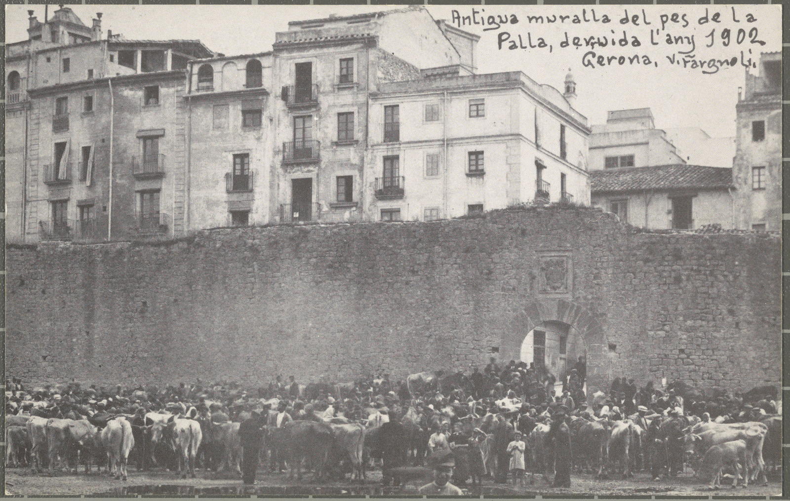 Desconegut, Antigua muralla del pes de la Palla, derruida l'any 1902. Gerona