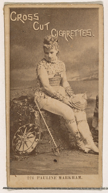 W. Duke, Sons & Co., Card Number 224, Pauline Markham, from the Actors and Actresses series (N145-2) issued by Duke Sons & Co. to promote Cross Cut Cigarettes