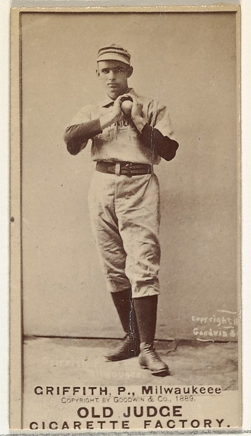 Goodwin & Company, Clark Calvin "Old Fox" Griffith, Pitcher, Milwaukee, from the Old Judge series (N172) for Old Judge Cigarettes