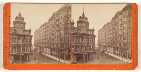 Carleton Watkins, The Palace and Grand, New Mont'gy St., S.F.