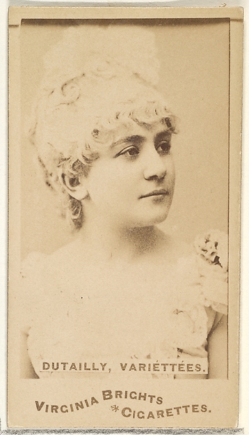 Allen & Ginter, Dutailly, Variettees, from the Actors and Actresses series (N45, Type 1) for Virginia Brights Cigarettes
