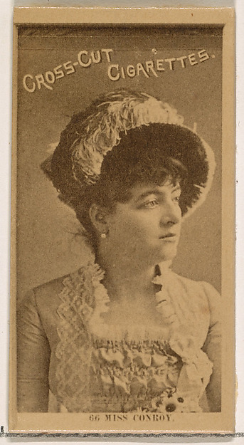 W. Duke, Sons & Co., Card Number 66, Miss Conroy, from the Actors and Actresses series (N145-2) issued by Duke Sons & Co. to promote Cross Cut Cigarettes