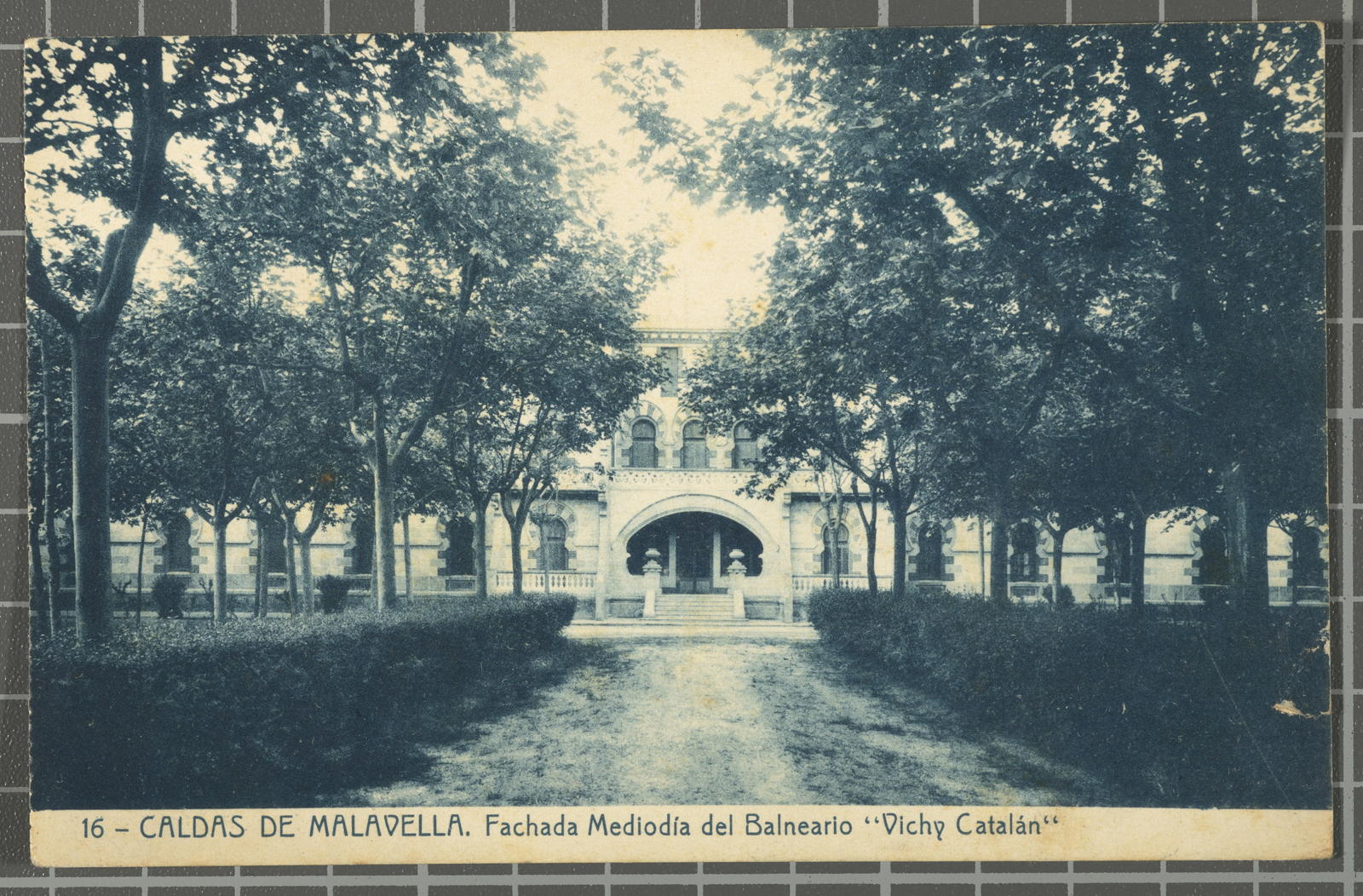 Desconegut, 16 - Caldas de Malavella. Fachada Mediodía del Balneario "Vichy Catalán"